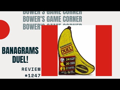 Bower's Game Corner: Bananagrams Duel! Review