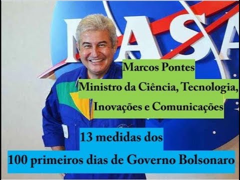 100 dias do governo Bolsonaro 9: Marcos Pontes