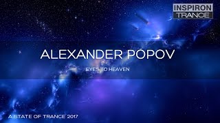 Alexander Popov - Eyes To Heaven (ASOT 800 Ultra)