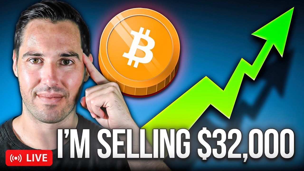 Why I'm Selling All My Bitcoin At $32,000!