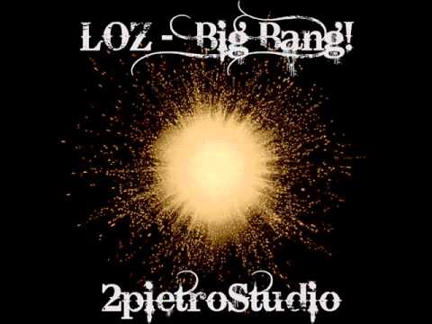 LOZ(PolSol&TomSon) - Big Bang
