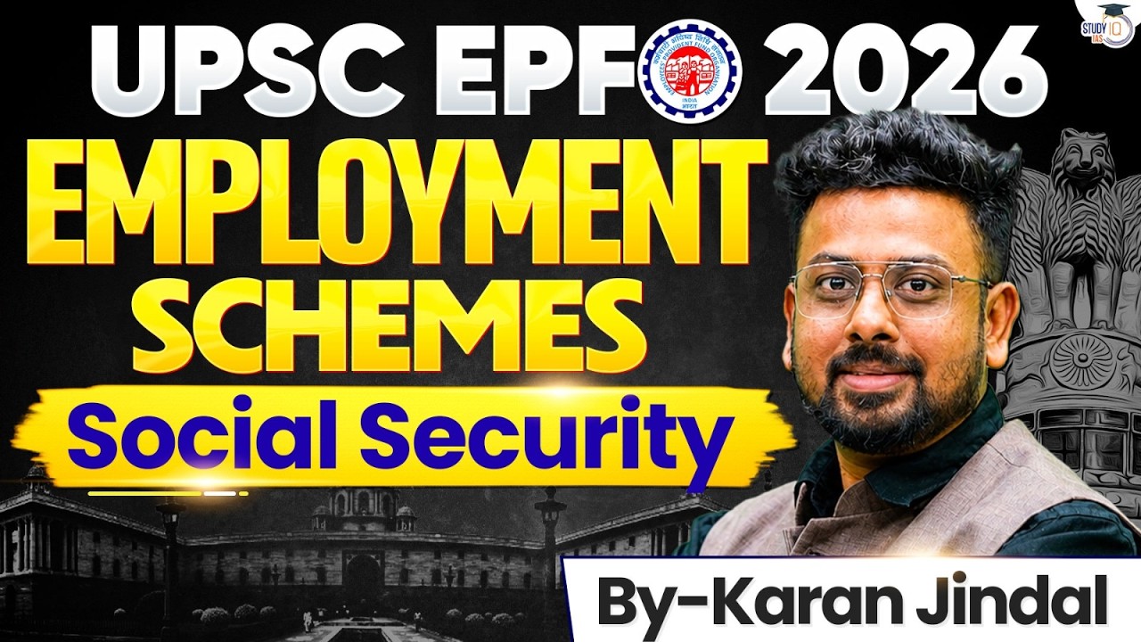 UPSC EPFO 2026: Employment Schemes & Social Security | Masterclass Series