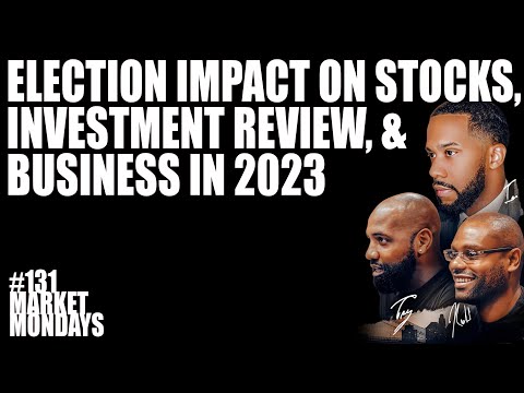 , title : 'Election Impact on Stocks, Investment Review, & Business in 2023'