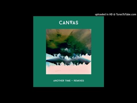 CANVAS - Another Time (Jamie de Von remix)