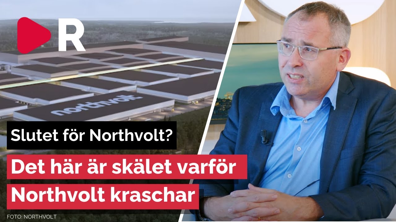 Ekonomen: Här är skälen till varför Northvolt kraschar