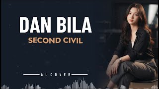 Download lagu DAN BILA _ SECOND CIVIL _ By AL COVER mp3