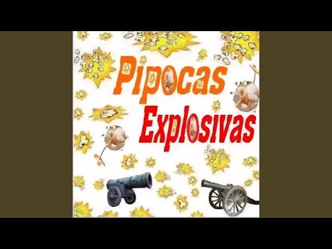 Oxente My Love - Pipocas Explosivas