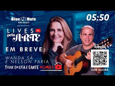 Blue Note SP Apresenta: Lives pela Arte - Wanda Sá e Nelson Faria