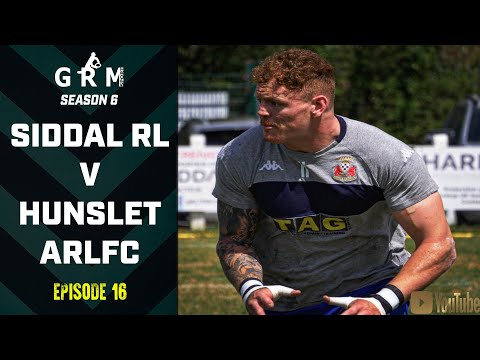 WHATEVER IT TAKES TO WIN | SIDDAL V HUNSLET ARLFC | GRM SPORT RUGBY LEAGUE