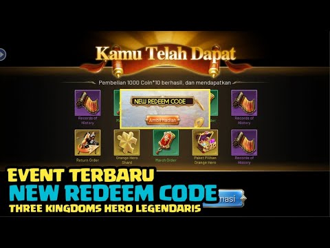 REDEEM CODE THREE KINGDOMS HERO LEGENDARIS LIMITED TERBARU DAN EVENT BARU HARI INI