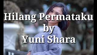 Download lagu Hilang permataku - Yuni Shara ( lirik ) mp3 Download lagu Hilang permataku - Yuni Shara ( lirik ) mp3