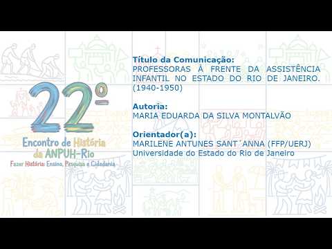 22º Encontro de História da ANPUH-Rio - MARIA EDUARDA DA SILVA MONTALVÃO