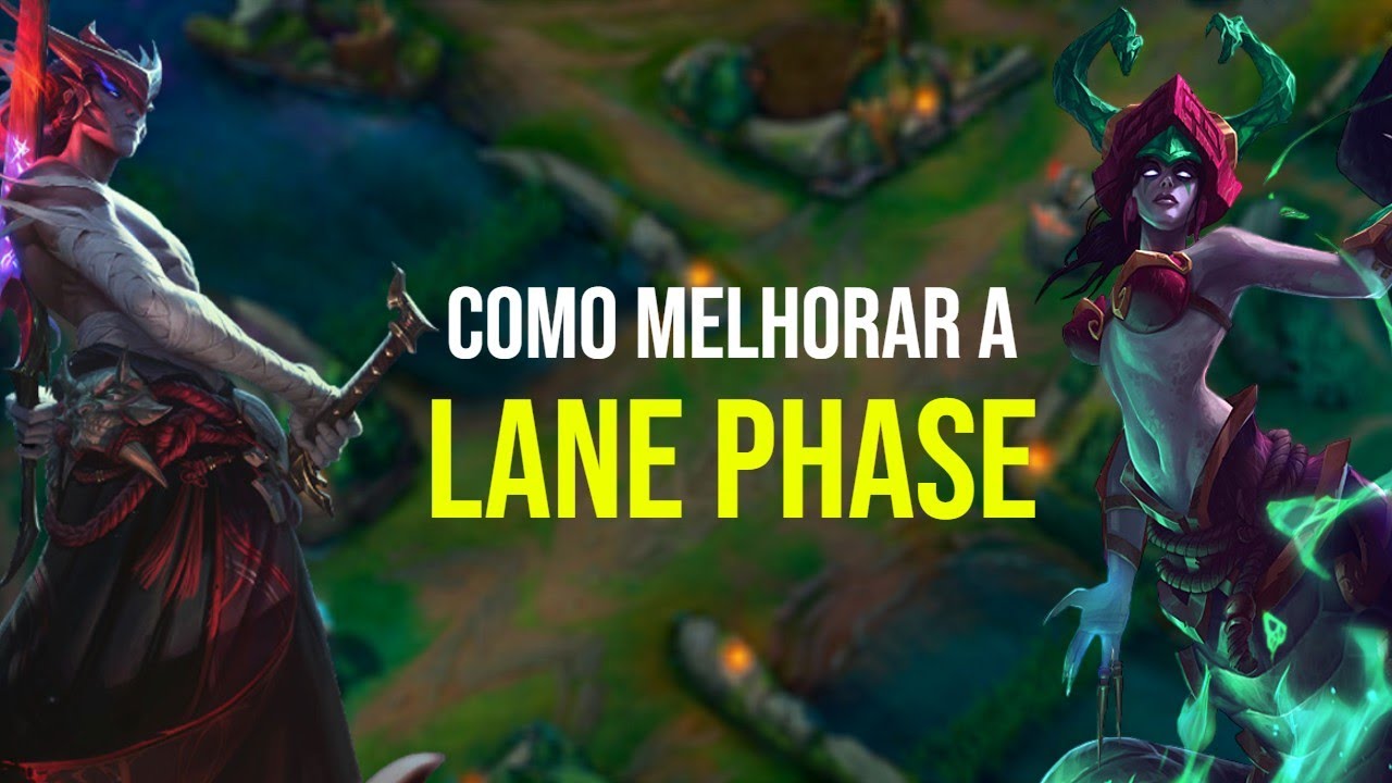 COMO MELHORAR A LANE PHASE NO LOL - Coach League Of Legends