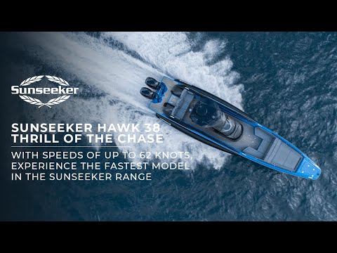 Sunseeker HAWK 38 - Thrill of the Chase
