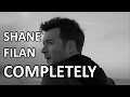Shane Filan - Completely (Lyrics) HD new