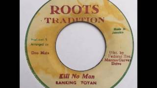 Ranking Toyan - Kill No Man + Dub - 7" Roots Tradition - KILLER ROOTS RUB-A-DUB 80'S DANCEHALL