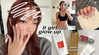 it girl summer GLOW UP transformation: i got bangs (!!), hygiene routine, bf waxes me, cute nails ✨