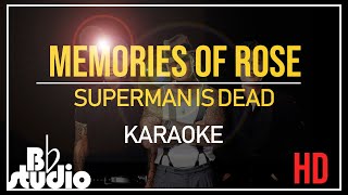 Download lagu Karaoke Memories of Rose - Superman is Dead Lirik mp3 Download lagu Karaoke Memories of Rose - Superman is Dead Lirik mp3