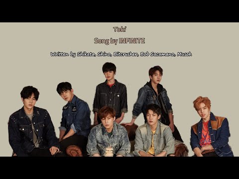 INFINITE 'Toki' Lyrics (Kan/Rom/Eng)