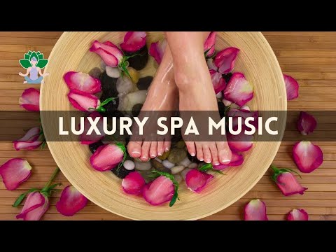 1 Hour Luxury Spa Music | Relaxation | Relief and Healing | Stress Reliever Music