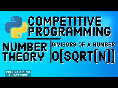 Number Theory for Competitive Programming Using Python Find Divisors Of A Number O sqrt n
