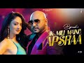 Ik Mili Mainu Apsraa  BPraak ft  Asees Kaur, Sandeepa Dhar  Jaani  Arvindr Khaira