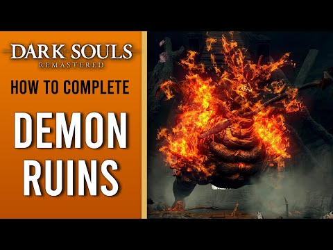 Dark Souls Remastered WALKTHROUGH - Part 15 - Demon Ruins