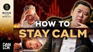How To Stay Calm In The Face Of Adversity