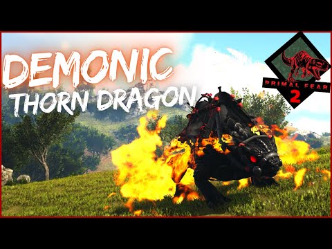 Ark Primal Fear T2 Ep.114: FINALMENTE O DEMONIC THORN DRAGON, SERA O MELHOR?
