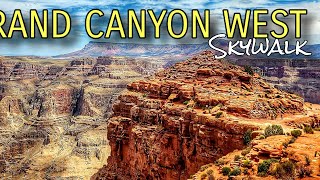 [4K] GRAND CANYON WEST SKYWALK 2020