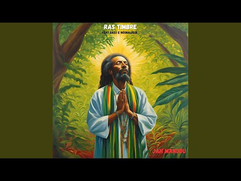Jah Mandou - Ras Timbre