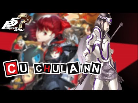 Persona 5 Royal Builds | Cu Chulainn