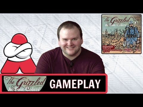 The Grizzled: At Your Orders! - Board Crazy Plays...