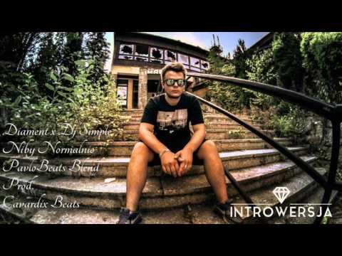 Diament x Dj Simple - Niby Normalnie (PavloBeats Blend)