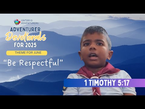 Worthy of Double Honour - 1 Timothy 5:17   |   Adventurer Devotionals 2025
