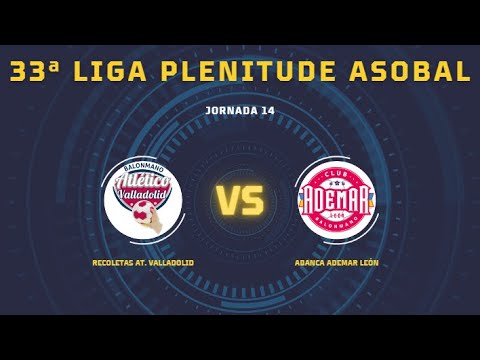 33ª Liga Plenitude ASOBAL J14: Recoletas At. Valladolid - ABANCA Ademar León 30-37