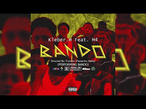 BANDO - Kleber M Feat. M4 (Official video clip)