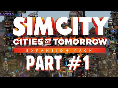 SimCity Cities of Tomorrow Walkthrough Part 1 - Omegaco Factory (Let's Play)