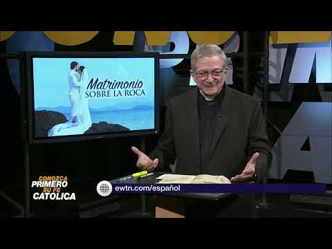 CONOZCA PRIMERO SU FE CATÓLICA—Matrimonio Sobre la Roca • 13 de Septiembre, 2023