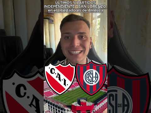 LOS ÚLTIMOS 5 PARTIDOS ENTRE INDEPENDIENTE - SAN LORENZO, en el Libertadores de América