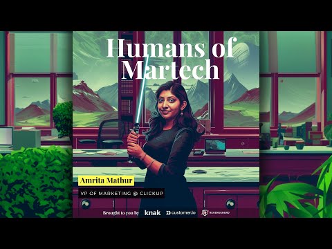 Amrita Mathur: ClickUp's VP of Marketing on accelerating ... - YouTube