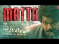 Matta Goat 4th Single Karoke Thalapatyvijay Thalapathy Vijay Goat Matta Tamil Goat Vijay