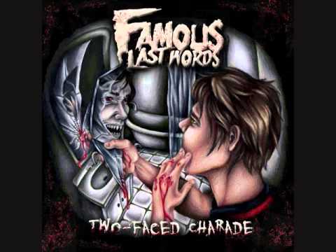 Famous Last Words (Two-Faced Charade) FULL ALBUM STREAM