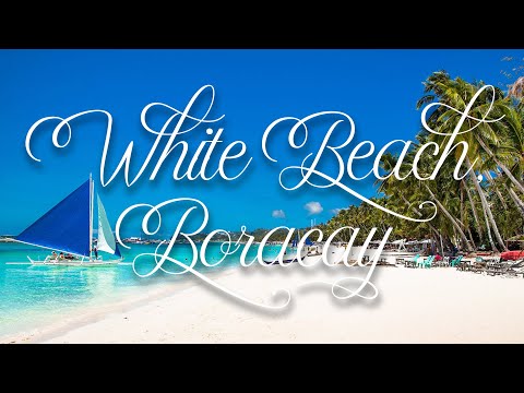 White Beach in Boracay Island 2023, MOST POPULAR BEACH IN PHILIPPINES
