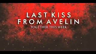 Download lagu Last Kiss From Avelin   Benci Banyak Bicara New Version mp3