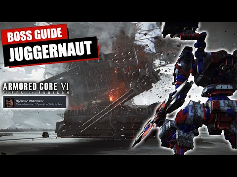 EASILY DEFEAT JUGGERNAUT | Boss Guide | Armored Core 6