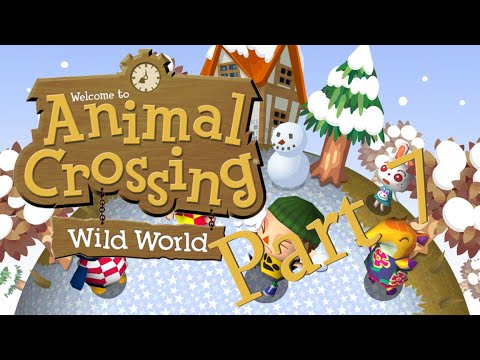 The Long And Grinding Road, To Get Back Home | Animal Crossing: Wild World | Part 7