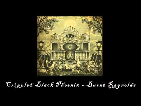 Crippled Black Phoenix - Burnt Reynolds (Full song & HQ)