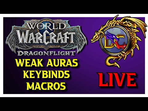 Dragonflight Keybind, Macro, and Weak Auras Creation Livestream