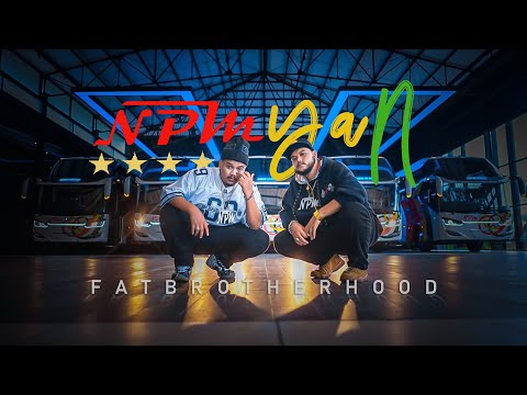 FATBROTHERHOOD - NPM ya N (New bus 2020)